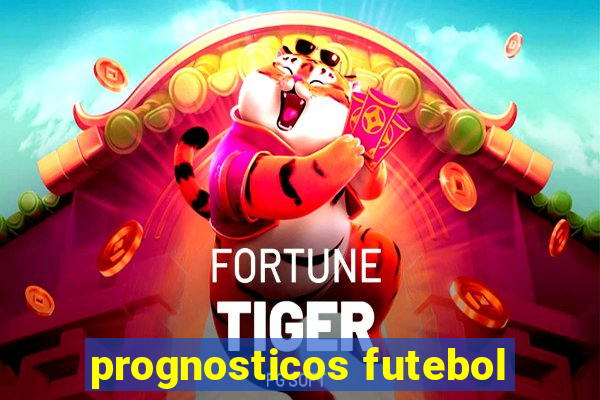 prognosticos futebol